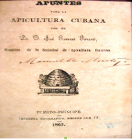 El libro, Apuntes para la apicultura cubana, folleto de 68 páginas, publicado en Puerto Príncipe en el año 1865. Foto: Cortesía de la investigadora Elena de Varona Rodríguez