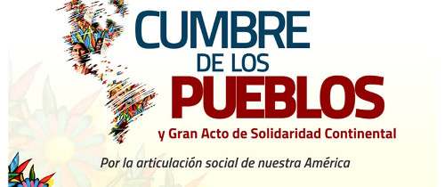 Cumbre de los Pueblos: acto de solidaridad continental