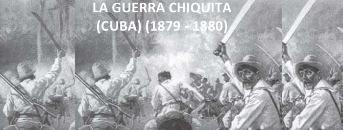 Guerra Chiquita: continuidad y fuente de experiencia