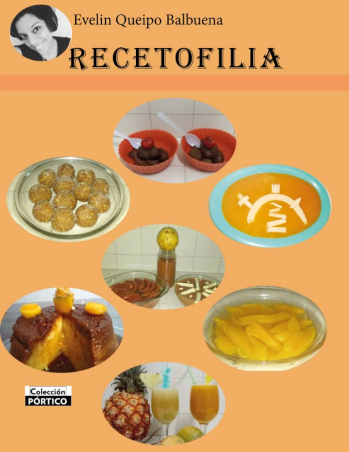 Recetofilia o el sabor del universo de Evelin Queipo
