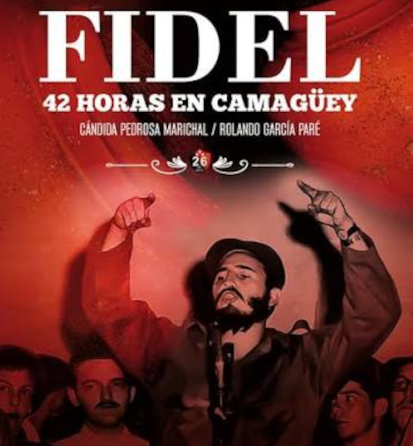 Fidel, 42 horas en Camagüey