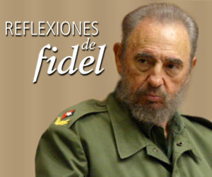 Reflexiones de Fidel